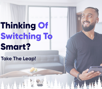 Why Should You Switch to a Smart Home? The Future of Living in India Why Should You Switch to a Smart Home? The Future of Living in India